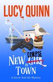 New Corpse in Town (A Secret Seal Isle Mystery, #1) (eBook, ePUB) New Corpse in Town (A Secret Seal Isle Mystery, #1) (eBook, ePUB)