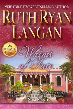 Whims of Fate (eBook, ePUB) - Langan, Ruth Ryan Whims of Fate (eBook, ePUB) - Langan, Ruth Ryan