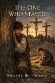 The One Who Stayed (eBook, ePUB)