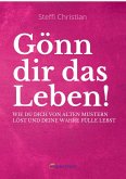 Gönn dir das Leben! (eBook, ePUB)