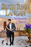 Seducing Celeste (The Sullivan Sisters, #3) (eBook, ePUB)