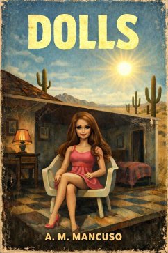 Dolls (eBook, ePUB) - Mancuso, Am