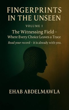 Fingerprints in the Unseen (eBook, ePUB) - Abdelmawla, Ehab