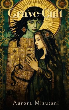 GRAVE-CULT Love, Loyalty, and Control (eBook, ePUB) - Mizutani, Aurora; Ajala, Dupelola Osaretin