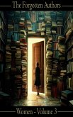 The Forgotten Authors - Women - Volume 3 (eBook, ePUB)