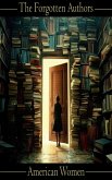 The Forgotten Authors - American Women (eBook, ePUB)