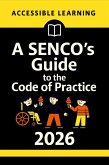 A SENCO's Guide to The Code of Practice (eBook, ePUB)