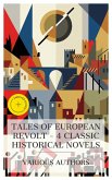 Tales of European Revolt - 4 Classic Historical Novels (eBook, ePUB)