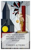 The Witch-Hunt Trilogy - 3 Classic Historical Fiction Novels (eBook, ePUB)
