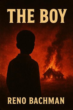 The Boy (eBook, ePUB) - Bachman, Reno