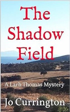 Cover The Shadow Field (Larh Thomas Mysteries, #6) (eBook, ePUB)