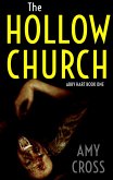 The Hollow Church (Abby Hart, #1) (eBook, ePUB) The Hollow Church (Abby Hart, #1) (eBook, ePUB)