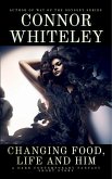 Changing Food, Life and Him: A Dark Contemporary Fantasy Short Story (Hell's Place Contemporary Fantasy Stories) (eBook, ePUB)