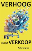 Verhoog je online verkoop - Wat de beste online verkopers anders doen (eBook, ePUB)