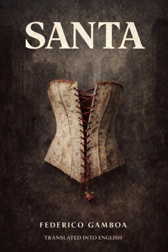 Santa (eBook, ePUB) - Gamboa, Federico