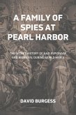 A Family of Spies at Pearl Harbor (eBook, ePUB)