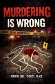Murdering is wrong (Joeraph, #1) (eBook, ePUB)