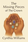 The Missing Pieces of the Crown (eBook, ePUB)