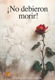 No debieron morir (eBook, ePUB) No debieron morir (eBook, ePUB)