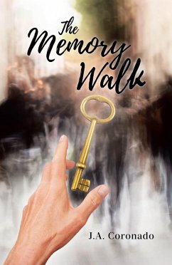 The Memory Walk (eBook, ePUB) - Coronado, J. A.