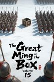 The Great Ming in the Box, Volume 15 (eBook, ePUB)