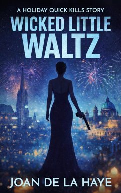 Cover Wicked Little Waltz (Holiday Quick Kills, #12) (eBook, ePUB)