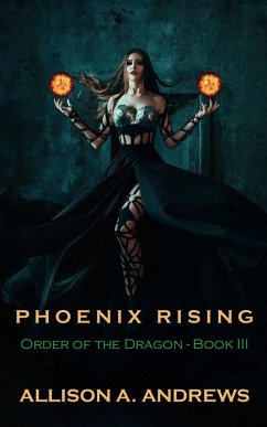 Cover Phoenix Rising (Order of the Dragon, #3) (eBook, ePUB)