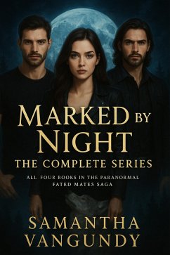 Marked By Night (eBook, ePUB) - VanGundy, Samantha