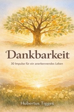 Cover Dankbarkeit - 30 Impulse für ein anerkennendes Leben