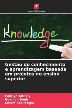 Cover Gestão do conhecimento e aprendizagem baseada em projetos no ensino superior