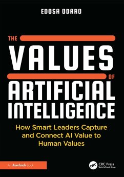 The Values of Artificial Intelligence (eBook, PDF) - Odaro, Edosa The Values of Artificial Intelligence (eBook, PDF) - Odaro, Edosa