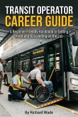Transit Operator Career Guide (Transit Operator Career Guides, #1) (eBook, ePUB)