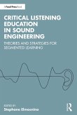 Critical Listening Education in Sound Engineering (eBook, ePUB)