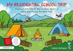 My Residential School Trip (eBook, ePUB)