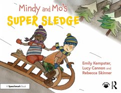 Mindy and Mo's Super Sledge (eBook, ePUB) - Kempster, Emily; Cannon, Lucy; Skinner, Rebecca