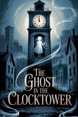 The Ghost in the Clocktower