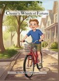 Chester's Wheels of Fortune