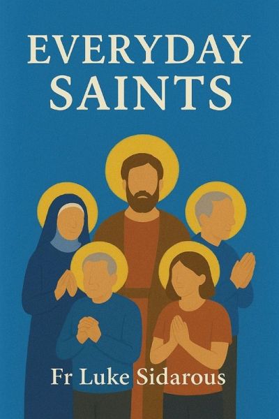 Everyday Saints Everyday Saints