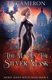 The Man In The Silver Mask