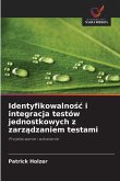 Identyfikowalno¿¿ i integracja testów jednostkowych z zarz¿dzaniem testami
