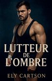 Lutteur de l'ombre