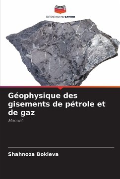 Géophysique des gisements de pétrole et de gaz - Bokieva, Shahnoza