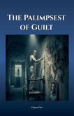 The Palimpsest of Guilt