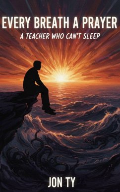 Cover Every Breath a Prayer A Teacher Who Can't Sleep