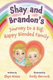 Shay and Brandon's Journey to a big happy blended family