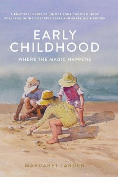 EARLY CHILDHOOD - Larden, Margaret EARLY CHILDHOOD - Larden, Margaret