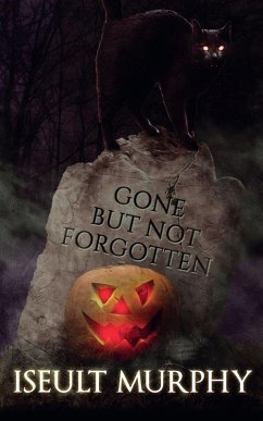 Gone But Not Forgotten - Murphy, Iseult