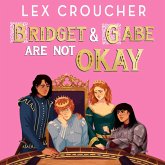 Bridget and Gabe Are Not Okay (MP3-Download)