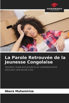 La Parole Retrouvée de la Jeunesse Congolaise - Muhamiriza, Nkera