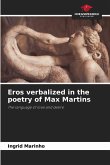 Eros verbalized in the poetry of Max Martins